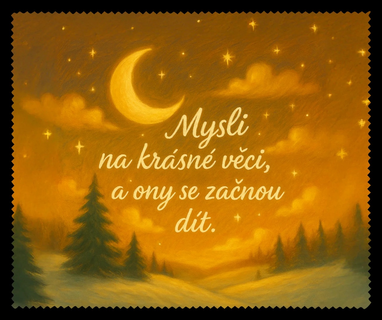 Čistící utěrka - mysli na krásné věci, a ony se začnou dít